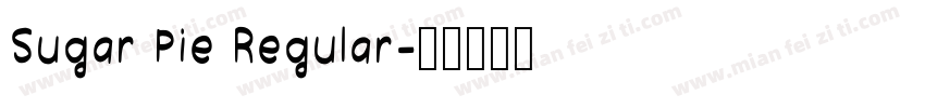 Sugar Pie Regular字体转换